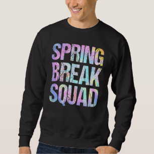 Spring Break Squad Matching Group Colourful Tie Dy Sweatshirt