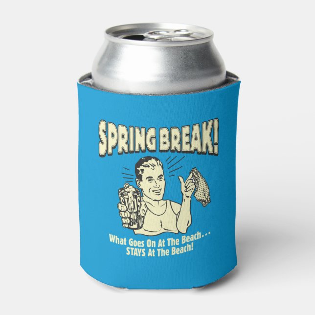 Spring Break: Stays at the Beach Can Cooler (Can Front)