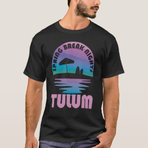 Spring Break Tulum Sunset Vintage Matching Women M T-Shirt