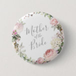 Spring Floral Mother of the Bride Button<br><div class="desc">Custom</div>