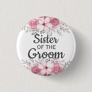 Spring Floral sister of the groom Button