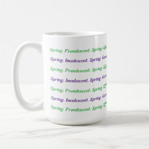 Spring For Words Coffee Mug