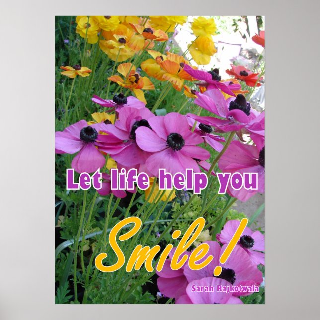 Spring Garden Smile Quote Floral Flowers Poster (Front)