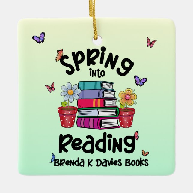 Spring Into Reading Brenda K Davies Books Ceramic Ornament (Front)