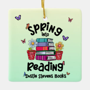 Spring Into Reading Dustin Stevens Books Ceramic Ornament
