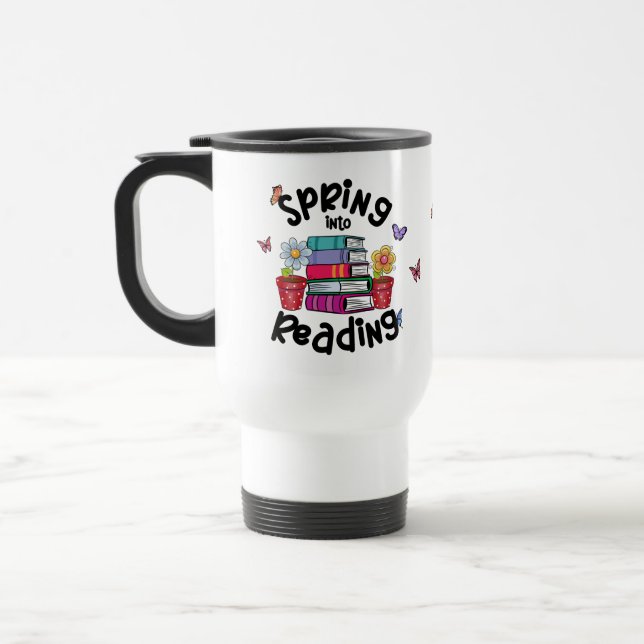 Spring Into Reading Travel Mug (Left)