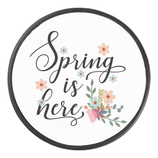 spring is here hockey puck (Front)