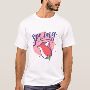 spring is here T-Shirt