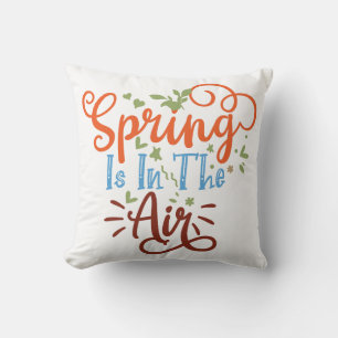 Spring Is In The Air Cushion