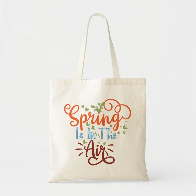 Spring Is In The Air Tote Bag (Front)