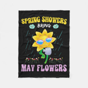 Spring Showers Bring May Flowers Cute April Summer Fleece Blanket