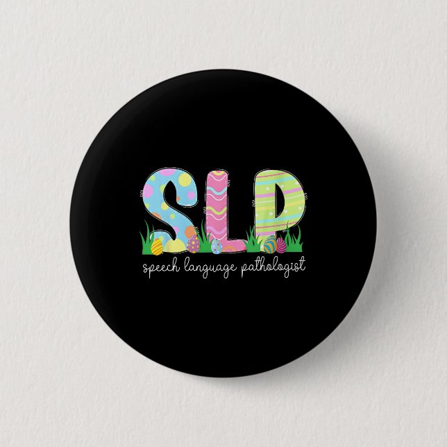 Spring Speech Language Pathologist Easter Bunny Sl 6 Cm Round Badge (Front)