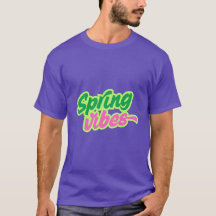 SPRING VIBES T-shirt 