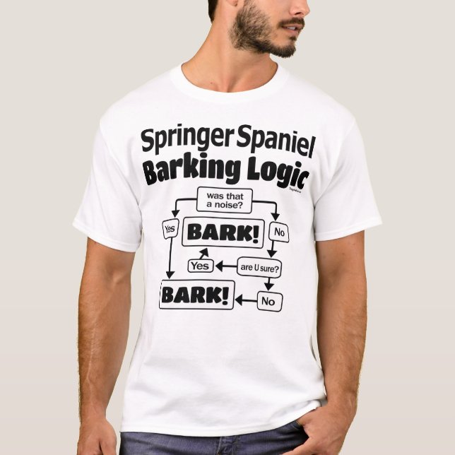 Springer Spaniel Barking Logic T-Shirt (Front)