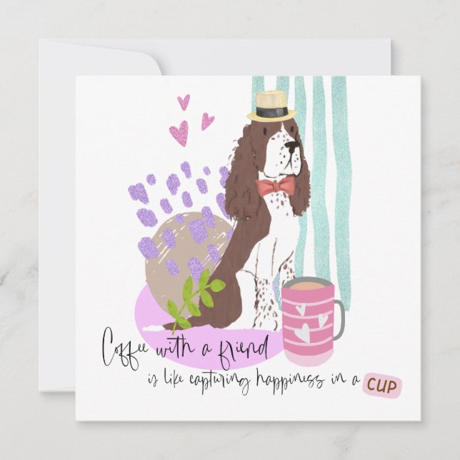 Springer Spaniel Coffee Humour Quote Any Occasion Card (Front)