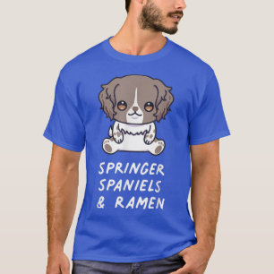 Springer Spaniels & Ramen Food Kawaii Dog Lover Ow T-Shirt