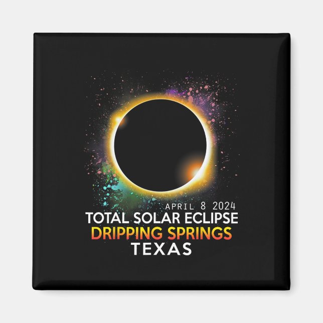 Springs Texas Totality Total Solar Eclipse 2024  Magnet (Front)