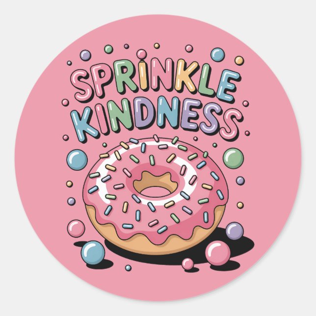Sprinkle Kindness | Doughnut Classic Round Sticker (Front)