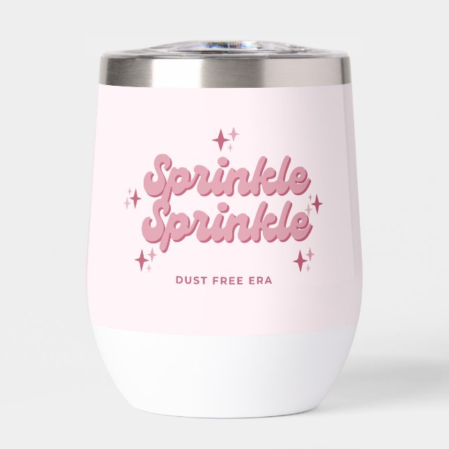 Sprinkle Sprinkle Pink Thermal Wine Tumbler (Front)