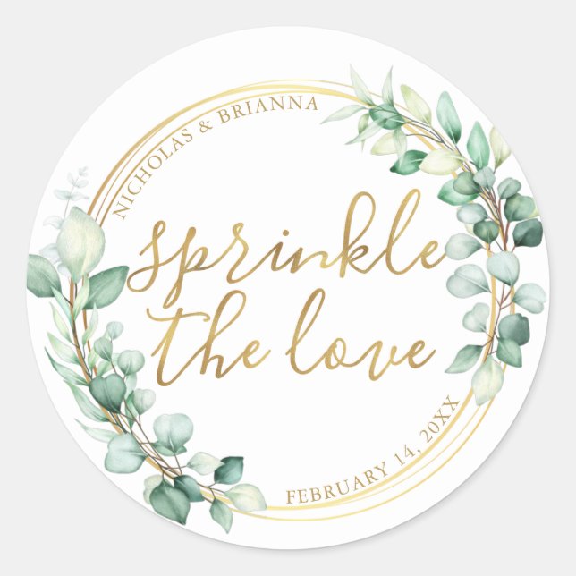 Sprinkle The Love Gold Greenery Eucalyptus Fancy Classic Round Sticker (Front)
