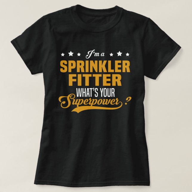 Sprinkler Fitter T-Shirt (Design Front)