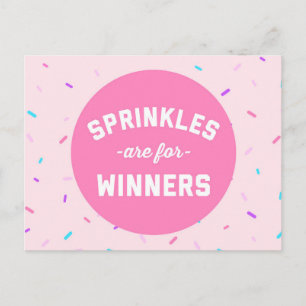 Sprinkles Are For Winners Funny Quote Postcard