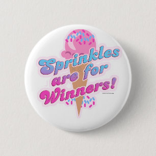 Sprinkles for Champions 6 Cm Round Badge