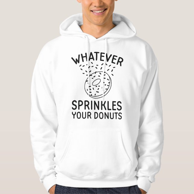 Sprinkles Your Doughnuts Hoodie (Front)