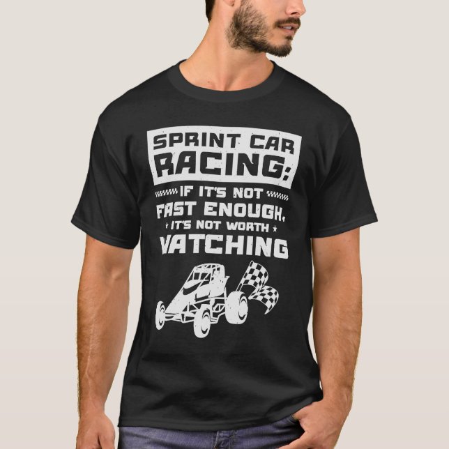 Sprint Car Dirt Track Racing Drag Racer Sprint Car T-Shirt (Front)