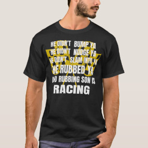 Sprint Racing Funny Race Quote Dirt Track Racing  T-Shirt