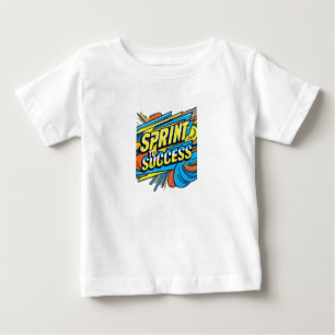 SPRINT TO SUCCESS BABY T-Shirt