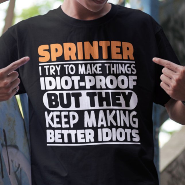 Sprinter I Try To Make Things Funny Quote Sprinter T-Shirt (Creator Uploaded)
