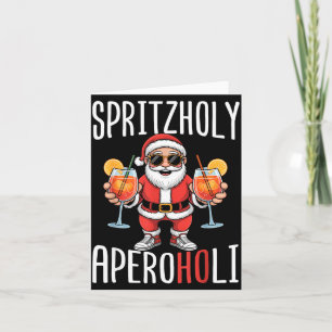 Spritzholy Aperoholi - Santa Aperitif Funny Spritz Card