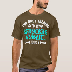 Sprocker Spaniel 1 T-Shirt