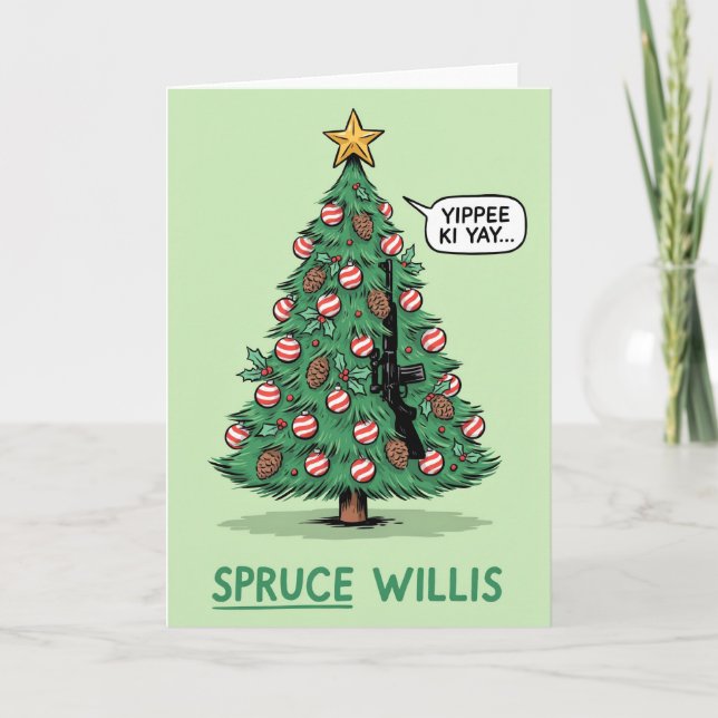 Spruce Willis Funny Christmas Tree Pun Card (Front)