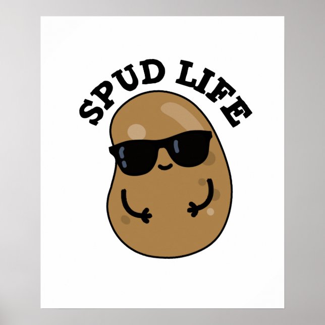 Spud Life Funny Potato Pun  Poster (Front)
