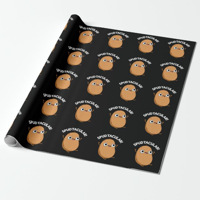 Spudtacular Funny Potato Pun Dark BG Wrapping Paper (Unrolled)