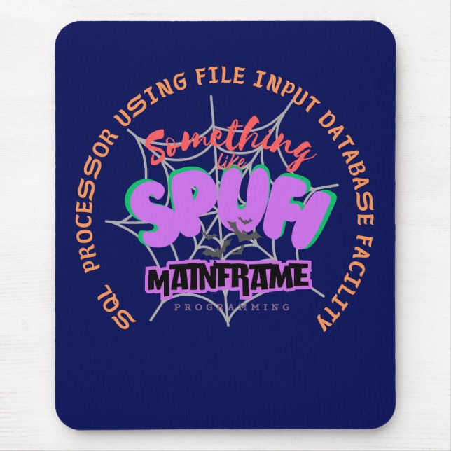 SPUFI in Mainframe Programming  Mouse Mat (Front)