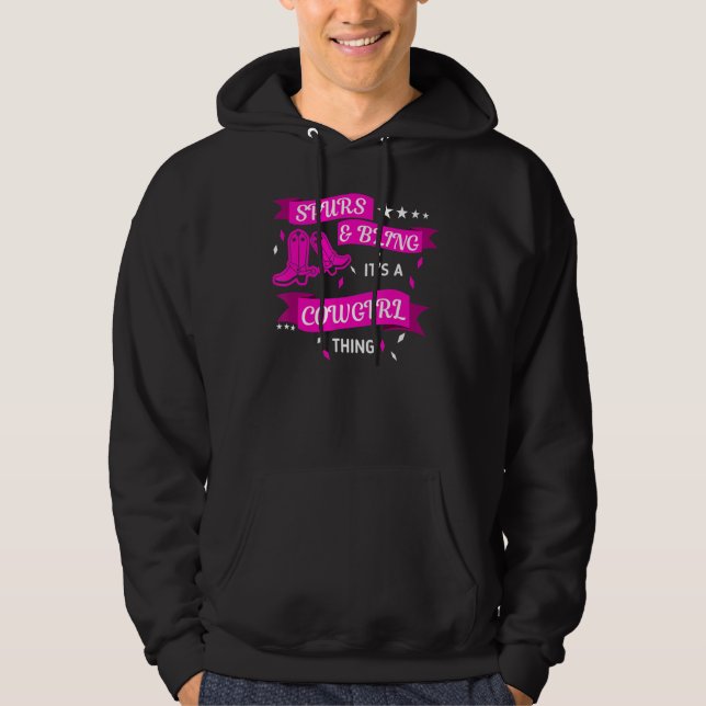 Spurs And Bling Its A Cowgirl Thing Rodeo Graphic  Hoodie (Front)