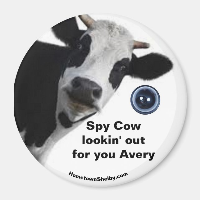 Spy Cow lookin' out for you Avery fun magnet (Front)