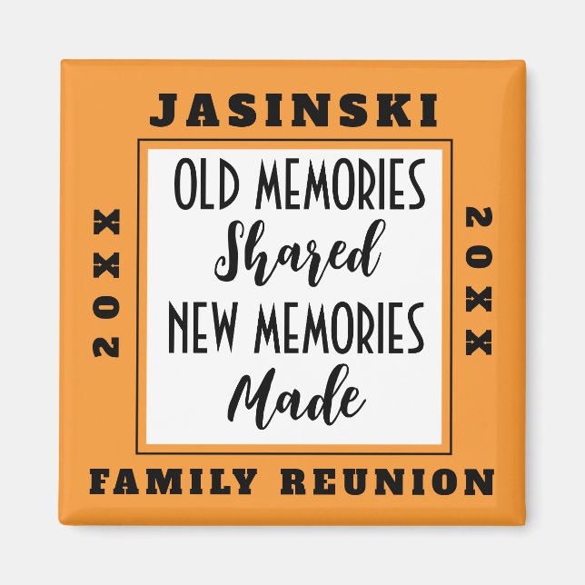 Sq Family Reunion Keepsake Souvenir Choose a Colou Magnet (Front)