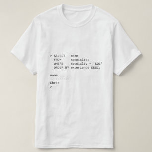SQL Database Specialist: Chris T-Shirt