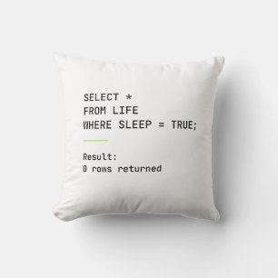 SQL Sleep Deprived Programmer Humour Coding Data Cushion
