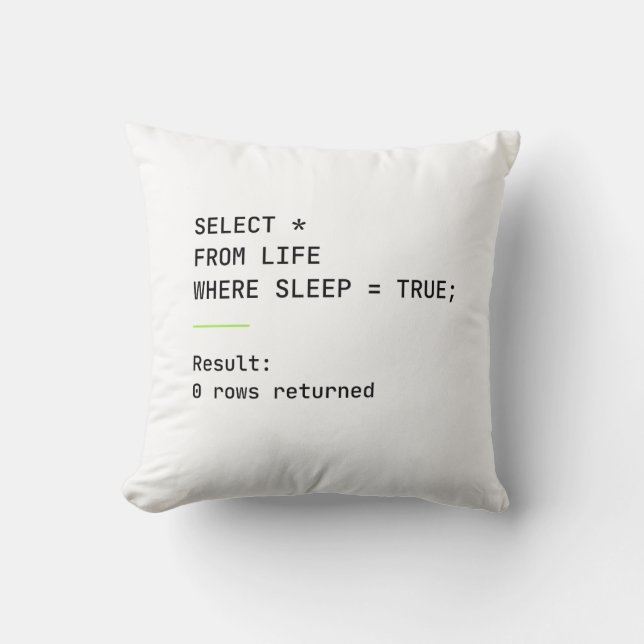 SQL Sleep Deprived Programmer Humour | Coding Data Cushion (Front)