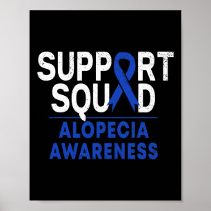 Squad Alopecia Awareness Blue Aa Ribbon Warrior  Poster