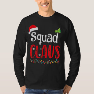 Squad Claus Matching Family Christmas Pyjamas Xmas T-Shirt