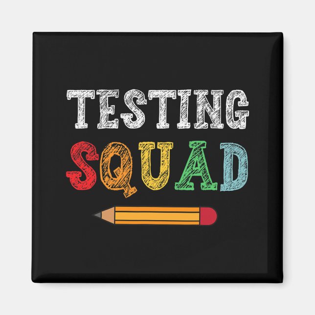 Squad Costume Test Day Teacher Student Funny Schoo Magnet (Front)