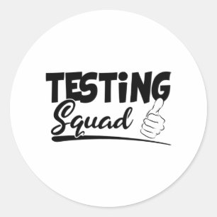 Squad Funny Exam Test Day Gifts For Students  Classic Round Sticker