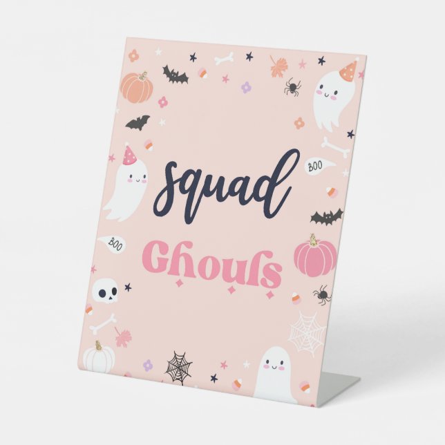 Squad Ghouls Cute Halloween Ghost Birthday Decor Pedestal Sign (Front)