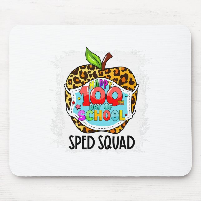 Squad Happy 100th Day Of School Face Mask Sped Ed  Mouse Mat (Front)